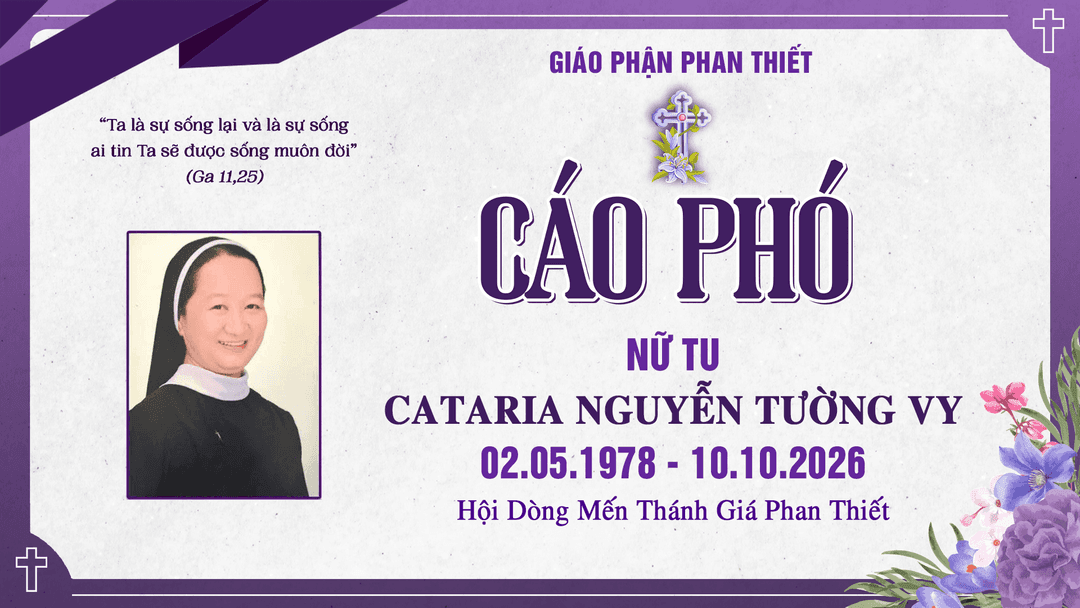 Cáo Phó Nữ Tu Catarina Nguyễn Tường Vy - Hội Dòng Mến Thánh Giá Phan Thiết