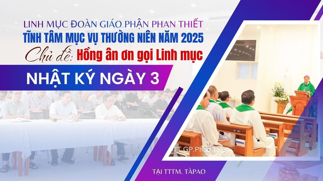 Linh Mục Đoàn Giáo Phận Tĩnh Tâm Mục Vụ Thường Niên Năm 2025_Ngày thứ 3 (19.11.2025)