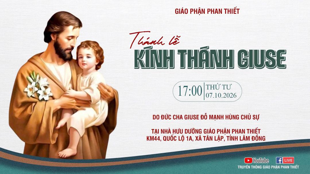 Thánh Lễ Kính Thánh Giuse - 07.10.2026 | Giáo Phận Phan Thiết