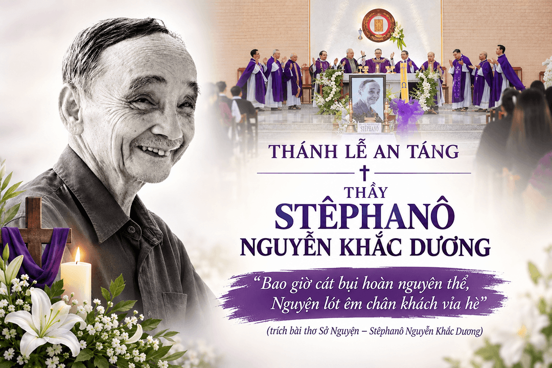 Thánh Lễ An Táng Thầy Stêphanô Nguyễn Khắc Dương