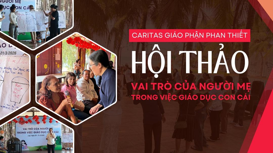 Hội Thảo - Vai Trò Của Người Mẹ Trong Gia Đình - Cariatas Giáo Phận Phan Thiết