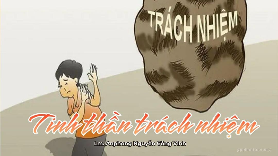 Có tinh thần trách nhiệm 