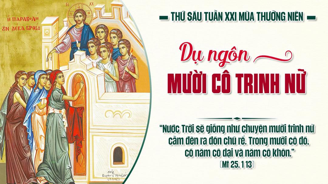 THỨ SÁU TUẦN XXI THƯỜNG NIÊN NĂM A