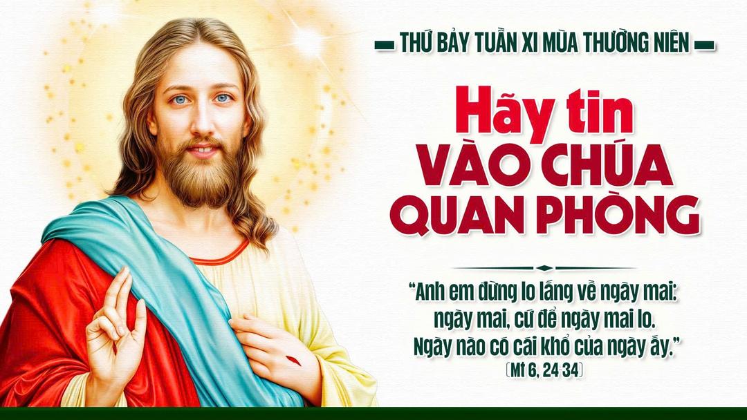 THỨ BẢY TUẦN XI MÙA THƯỜNG NIÊN NĂM A