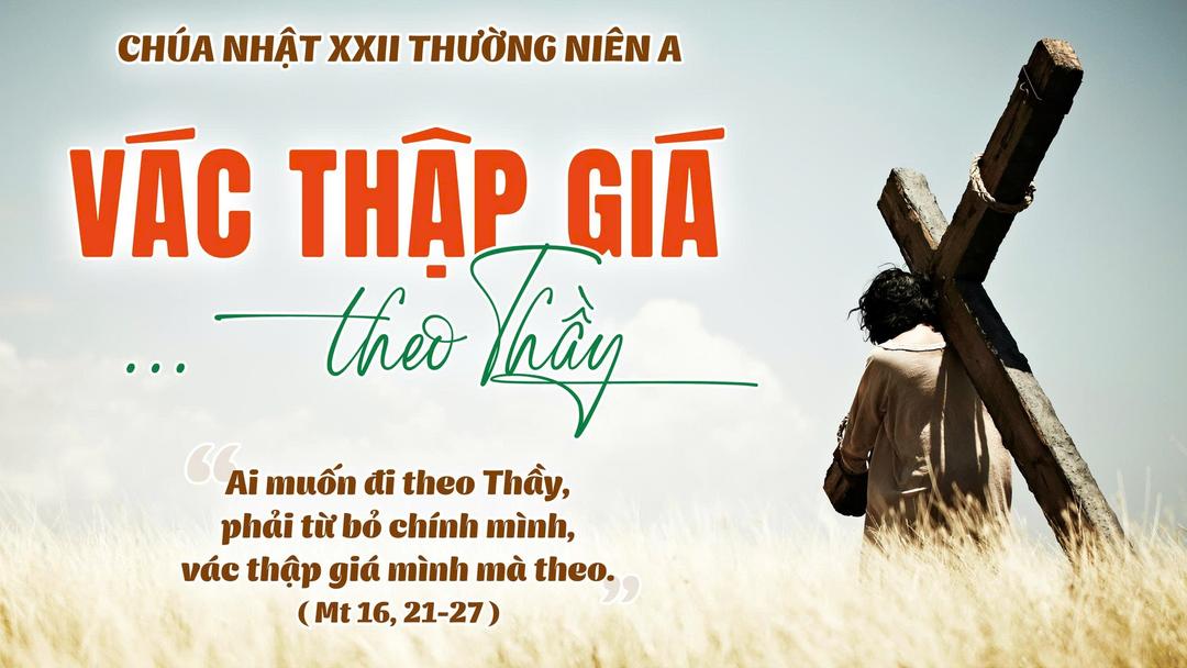 CHÚA NHẬT 22 THƯỜNG NIÊN NĂM A