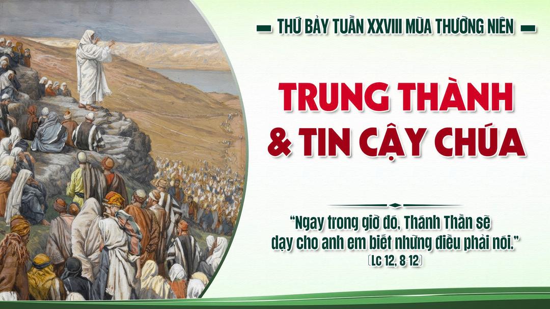 THỨ BẢY TUẦN XXVIII THƯỜNG NIÊN NĂM A