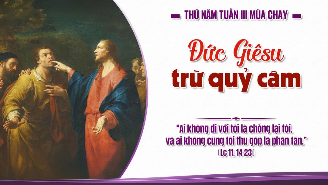 THỨ NĂM TUẦN III  MÙA CHAY NĂM A