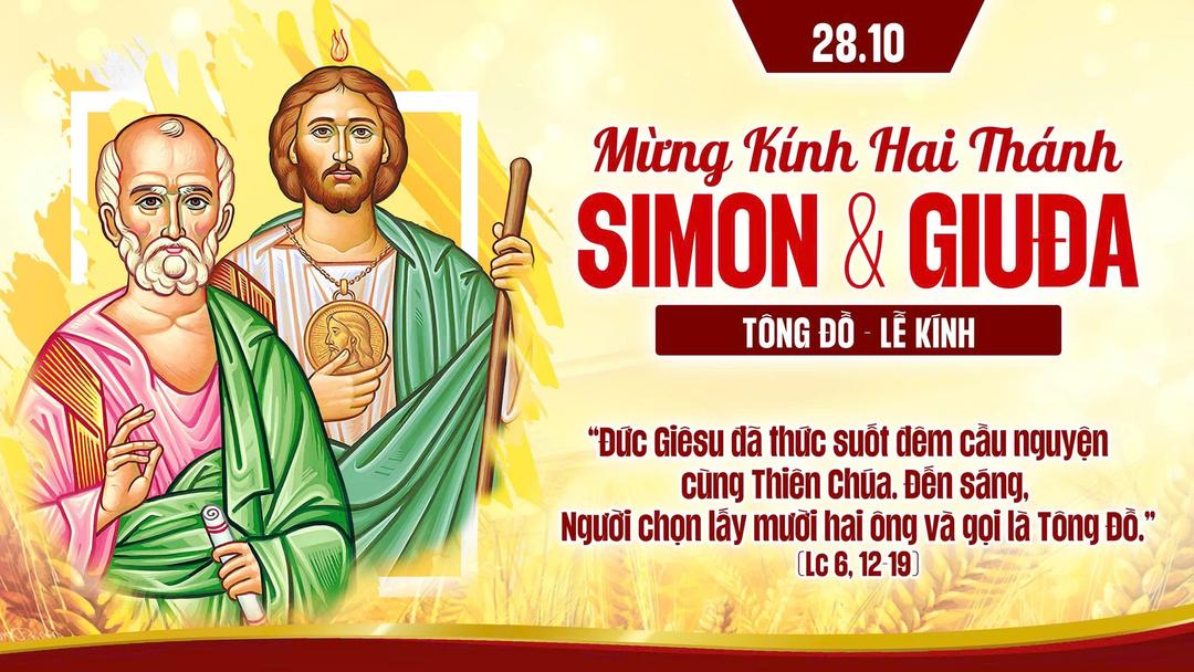 THỨ TƯ TUẦN XXX THƯỜNG NIÊN NĂM A- THÁNH SIMON VÀ THÁNH GIUĐA, TÔNG ĐỒ - LỄ KÍNH