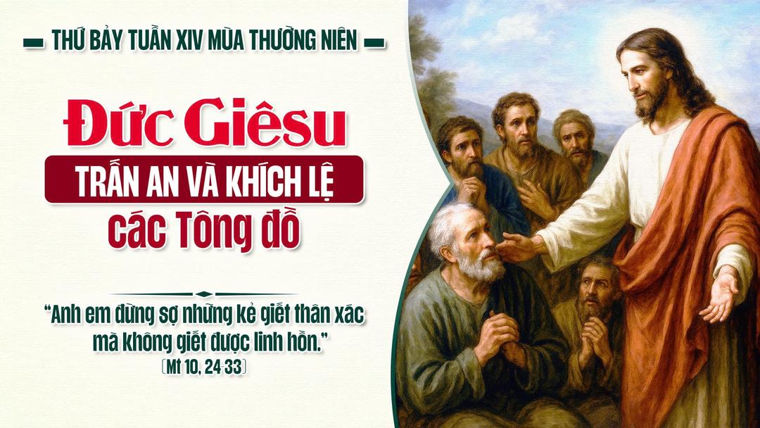 THỨ BẢY TUẦN XIV THƯỜNG NIÊN NĂM A