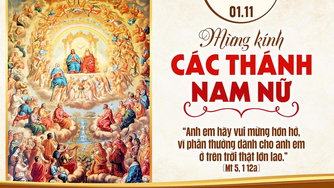 CHÚA NHẬT XXXI THƯỜNG NIÊN NĂM A - KÍNH CÁC THÁNH NAM NỮ - LỄ TRỌNG
