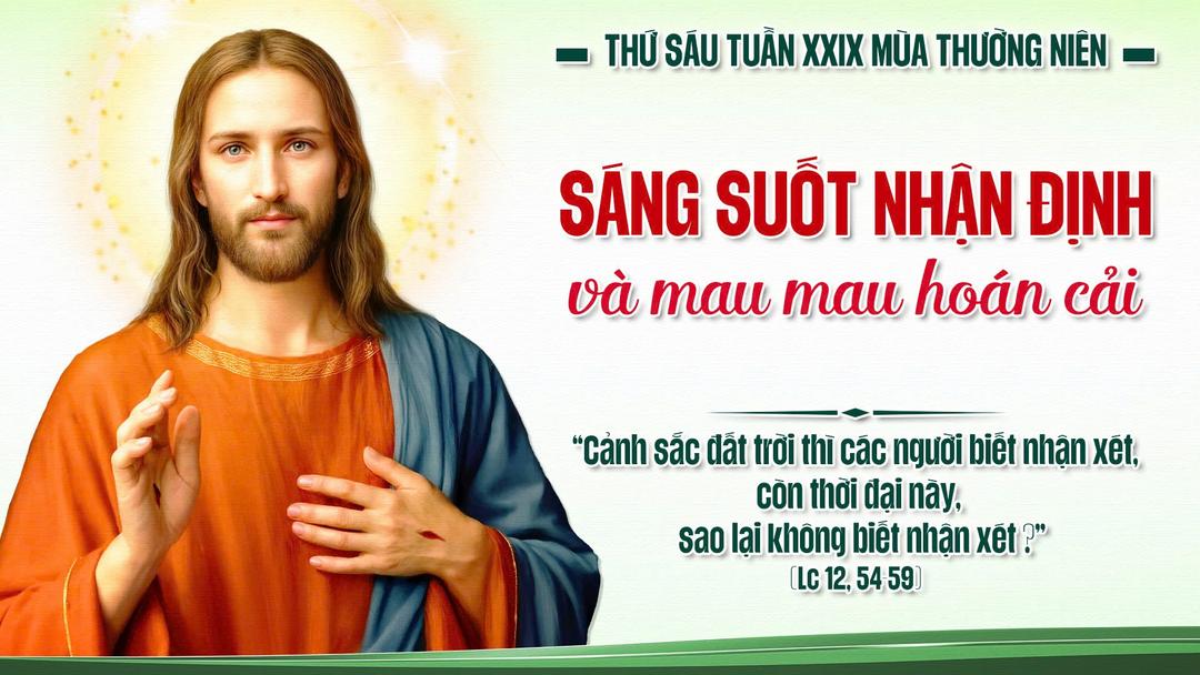 THỨ SÁU TUẦN XXIX THƯỜNG NIÊN NĂM A