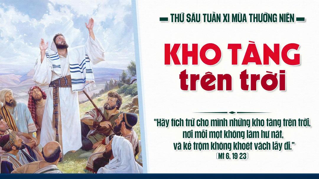 THỨ SÁU TUẦN XI MÙA THƯỜNG NIÊN NĂM A