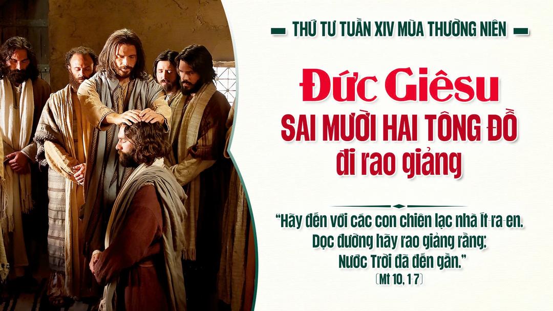 THỨ TƯ TUẦN XIV THƯỜNG NIÊN NĂM A