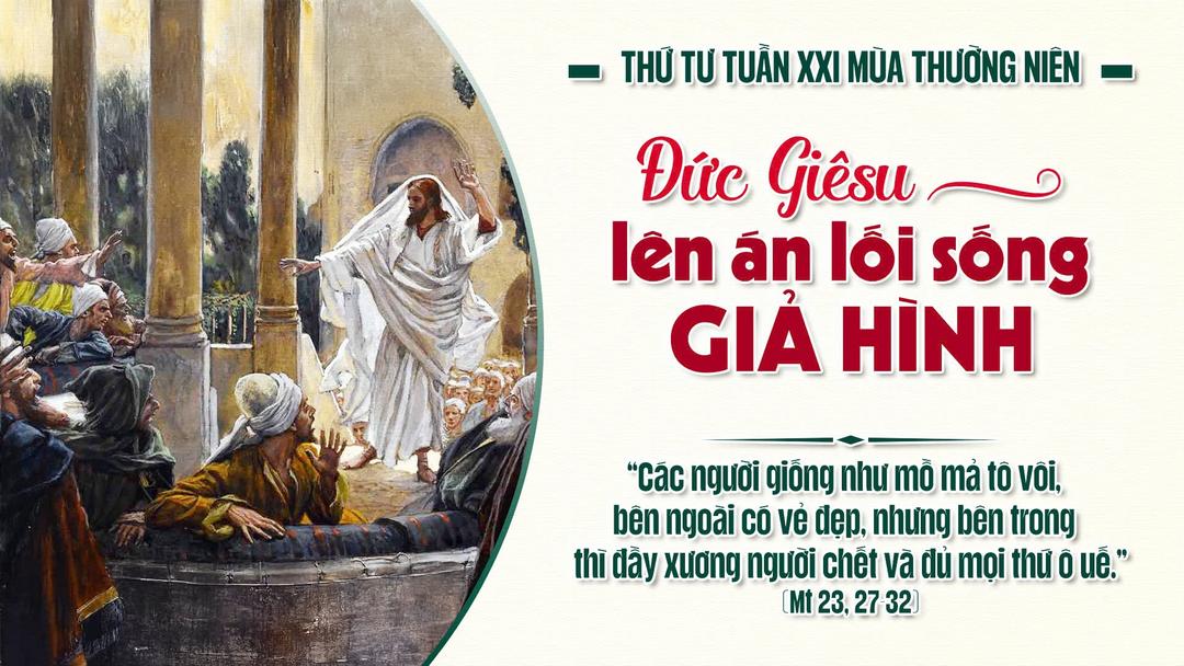 THỨ TƯ TUẦN XXI THƯỜNG NIÊN NĂM A