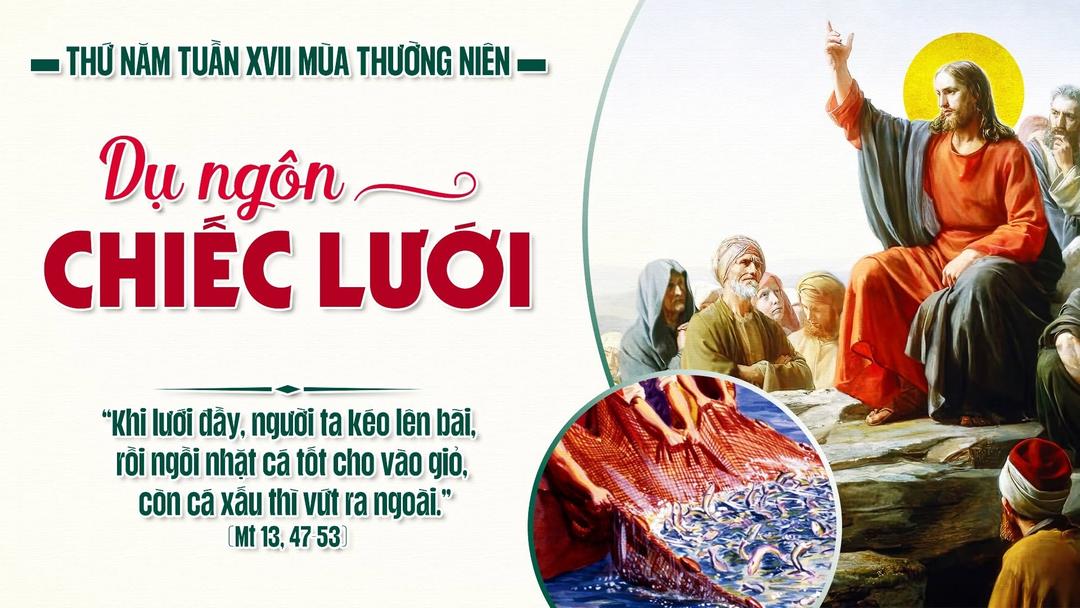 THỨ NĂM TUẦN XVII THƯỜNG NIÊN NĂM A