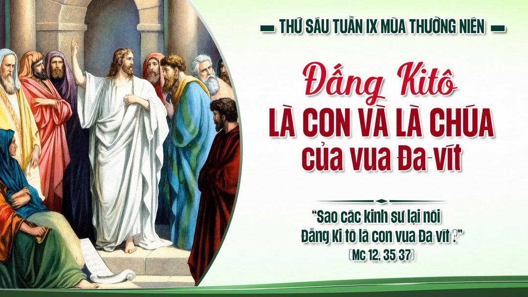 THỨ SÁU TUẦN IX THƯỜNG NIÊN NĂM A