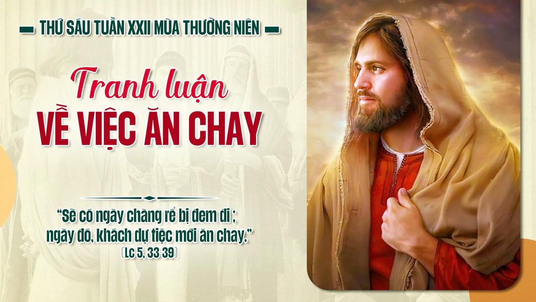 THỨ SÁU TUẦN XXII THƯỜNG NIÊN NĂM A
