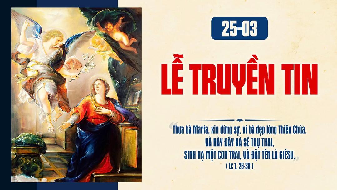 THỨ TƯ NGÀY 25/3 – LỄ TRUYỀN TIN