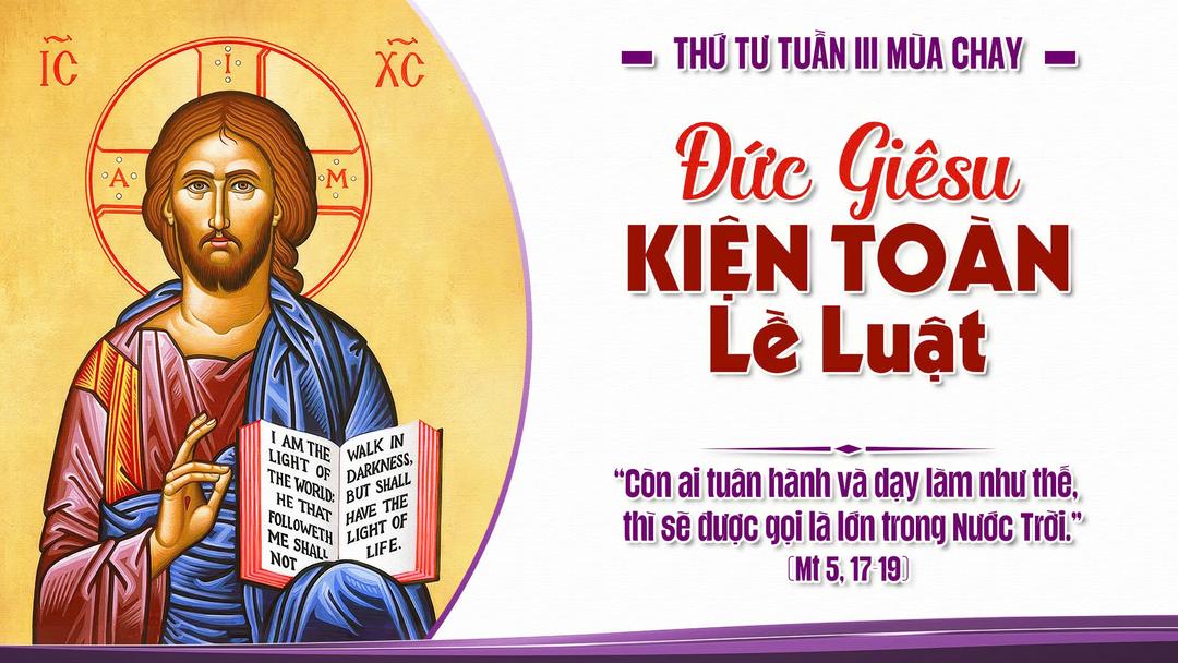 THỨ TƯ TUẦN III MÙA CHAY NĂM A