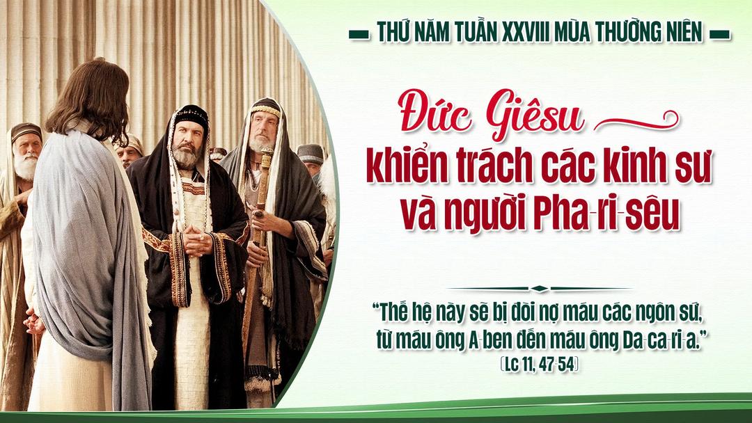 THỨ NĂM  TUẦN XXVIII THƯỜNG NIÊN NĂM A