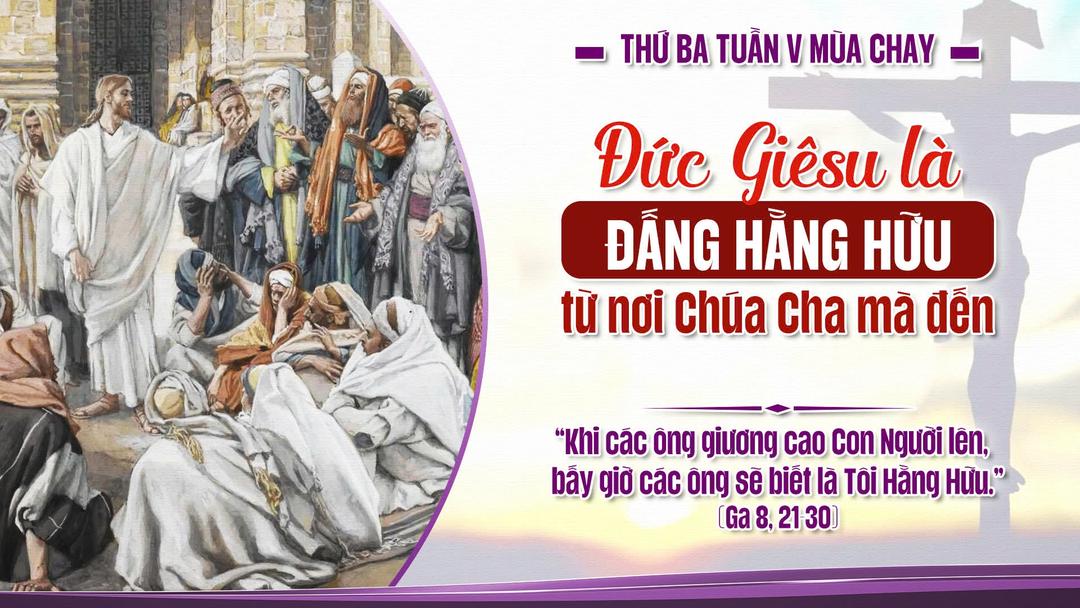 THỨ BA TUẦN V MÙA CHAY NĂM A