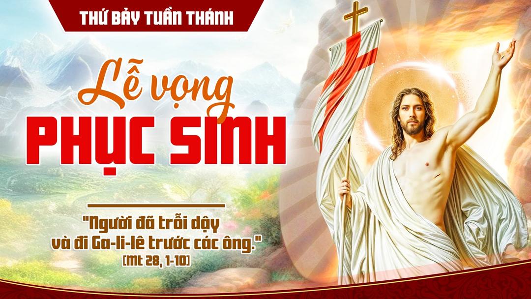 LỄ VỌNG PHỤC SINH NĂM A