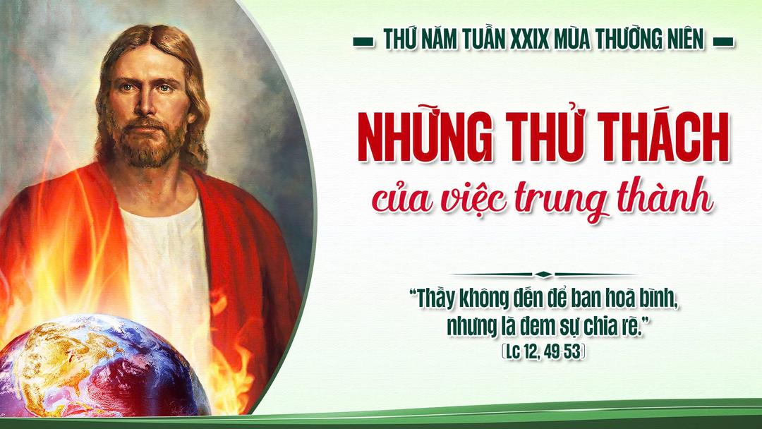 THỨ NĂM TUẦN XXIX THƯỜNG NIÊN NĂM A