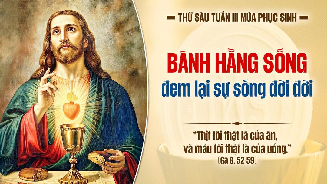 Thứ Sáu Tuần III Phục Sinh Năm A