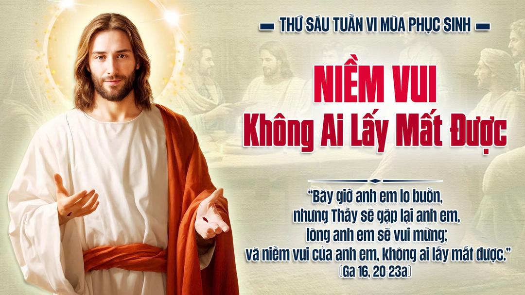 Thứ Sáu Tuần VI Phục Sinh Năm A