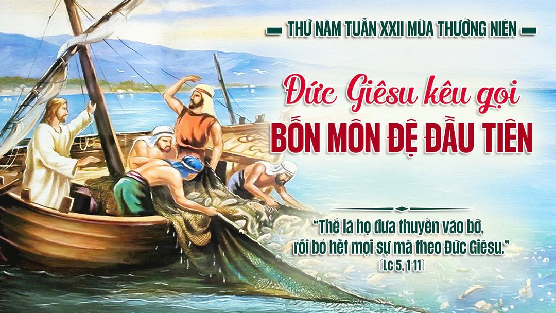 THỨ NĂM TUẦN XXII THƯỜNG NIÊN NĂM A