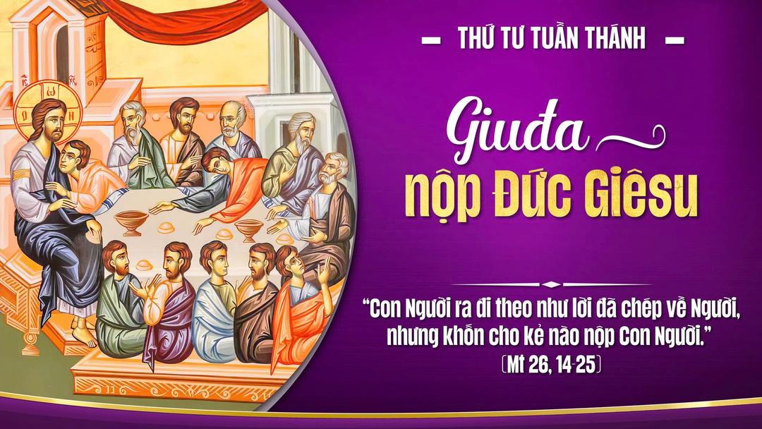 THỨ TƯ TUẦN THÁNH NĂM A