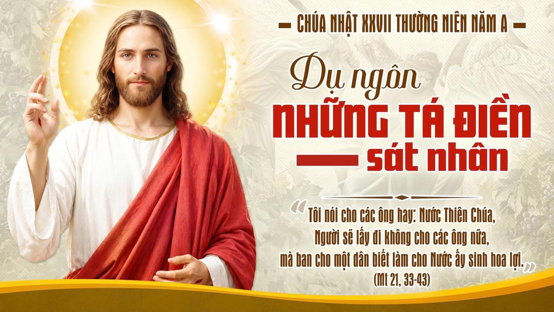 CHÚA NHẬT XXVII THƯỜNG NIÊN NĂM A