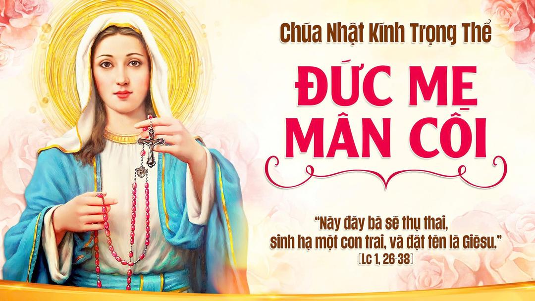 CHÚA NHẬT KÍNH TRỌNG THỂ LỄ ĐỨC MẸ  MÂN CÔI
