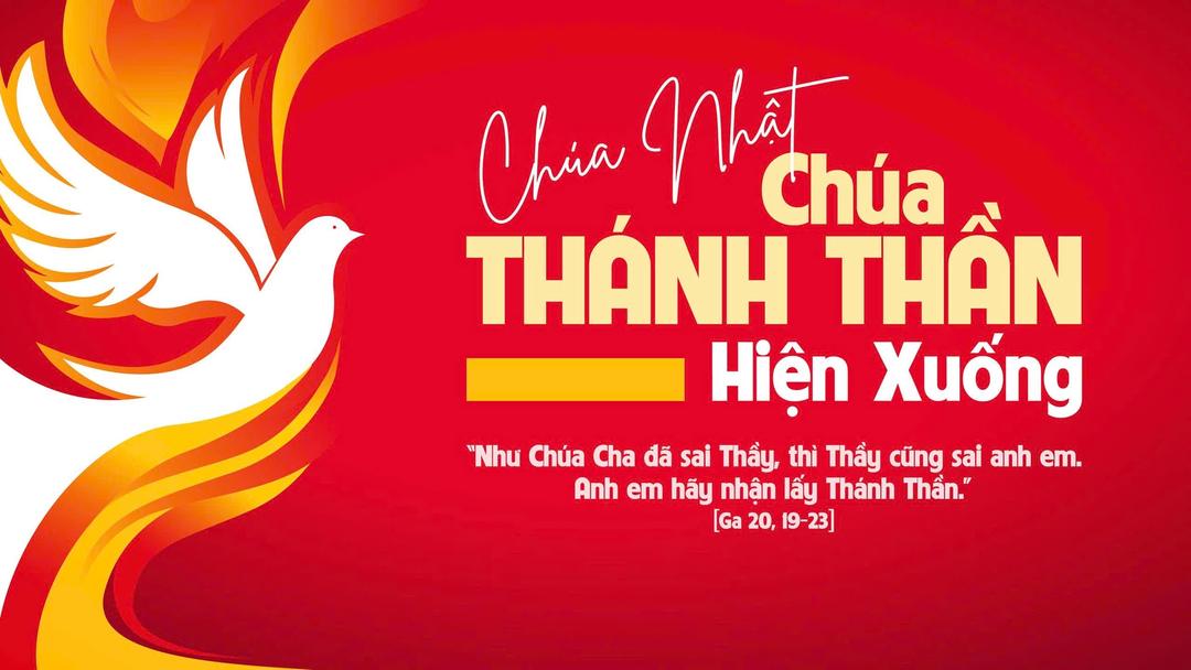 CHÚA NHẬT LỄ CHÚA THÁNH THẦN HIỆN XUỐNG - NĂM A