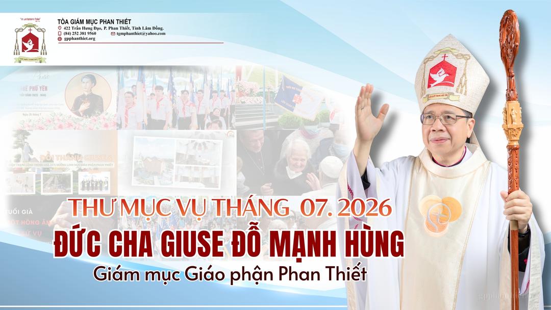 THƯ MỤC VỤ THÁNG 7 NĂM 2026 - GIÁO PHẬN PHAN THIẾT