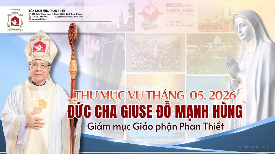 Thư Mục Vụ Tháng 05 năm 2026 - Giáo Phận Phan Thiết