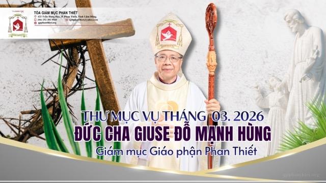 Thư Mục Vụ Tháng 03 Năm 2026 - Giáo Phận Phan Thiết