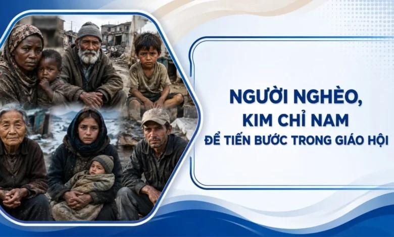 Người Nghèo, Kim Chỉ Nam Để Tiến Bước Trong Giáo Hội