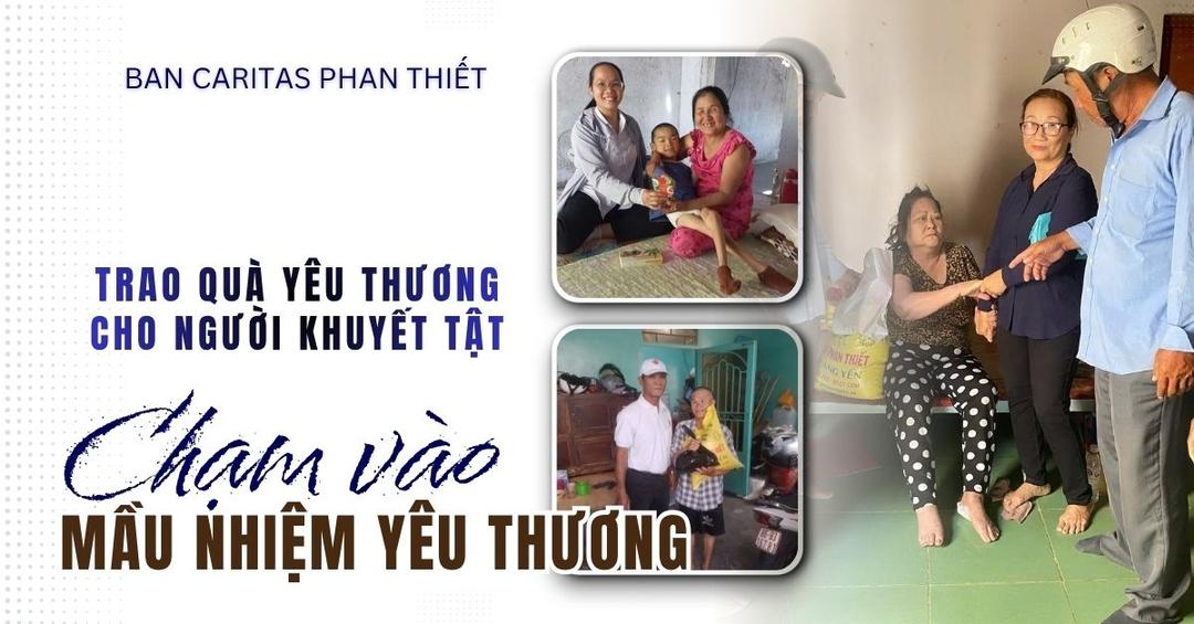 Trao Quà Yêu Thương Cho Người Khuyết Tật – Chạm Vào Mầu Nhiệm Phục Sinh