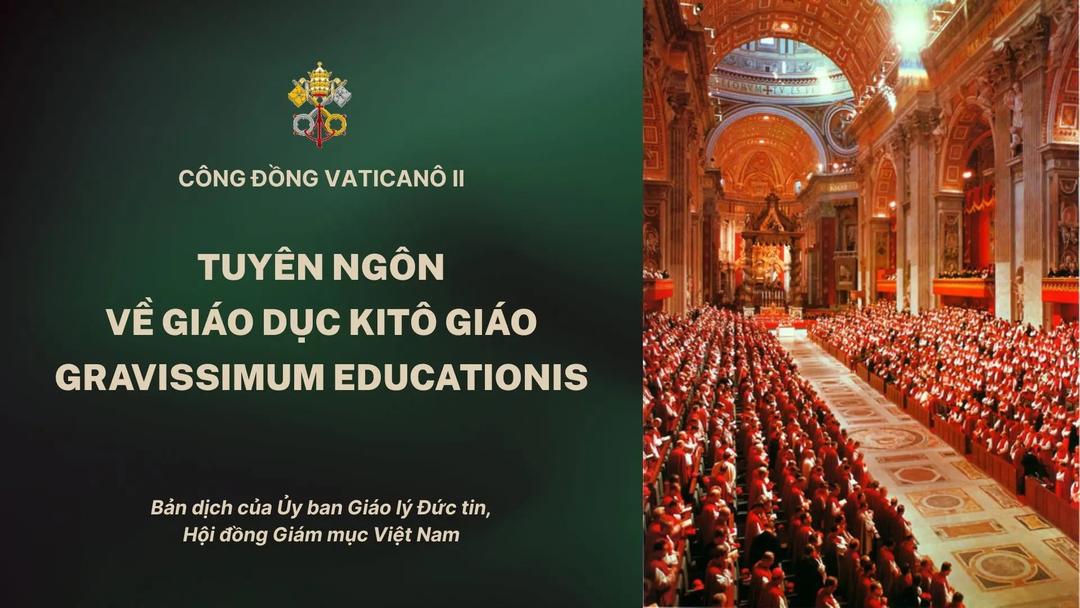 Tuyên Ngôn Về Giáo Dục Kitô Giáo - Gravissimum Educationis Của Công Đồng Vaticanô II