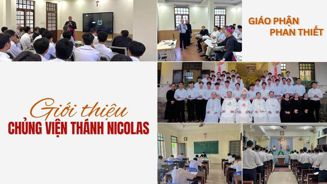 Giới Thiệu Chủng Viện Thánh Nicolas - Giáo Phận Phan Thiết
