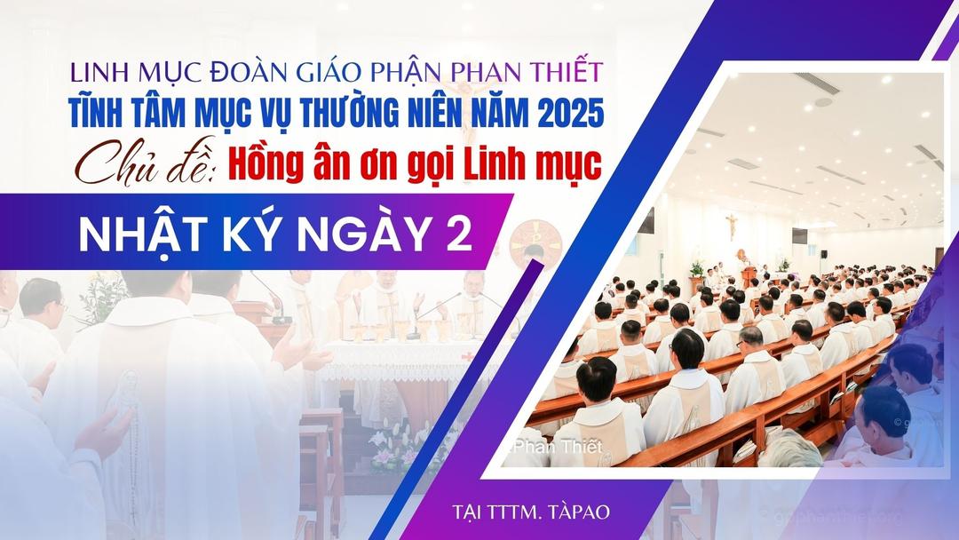 Linh Mục Đoàn Giáo Phận Tĩnh Tâm Mục Vụ Thường Niên Năm 2025_Ngày thứ 2 (18.11.2025)