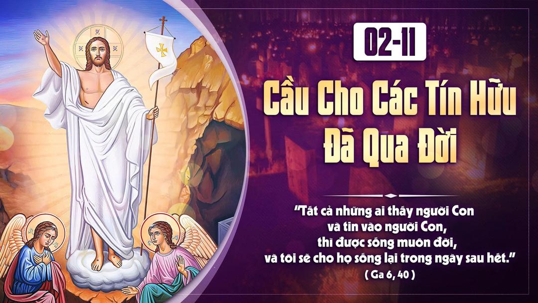 NGÀY 2/11- LỄ CÁC ĐẲNG LINH HỒN