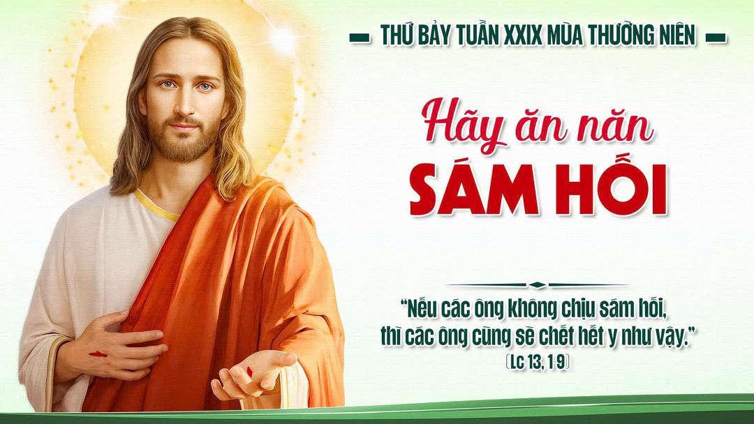 THỨ BẢY TUẦN XXIX THƯỜNG NIÊN NĂM C