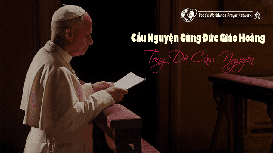 Cầu nguyện cùng Đức Giáo Hoàng ngày 16.8.2026 - Tông đồ cầu nguyện