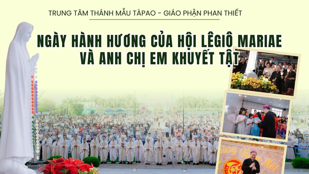 Ngày hành hương của Hội Lêgiô Mariae và anh chị em khuyết tật