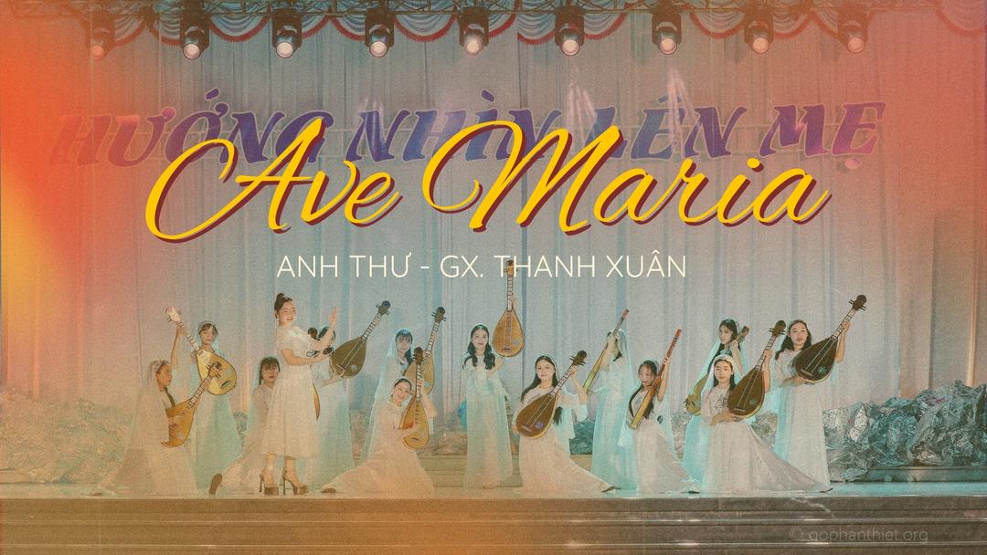 🎶 Ave Maria | Diễn Nguyện Tháng 5: Hướng Nhìn Lên Mẹ | TTTM. Tàpao | Gp. Phan Thiết